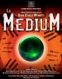 LA MEDIUM  - Opera-thriller in due atti - di Giancarlo Menotti