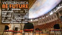 Vicenza in Lirica Be Future, un altro format online del festival vicentino