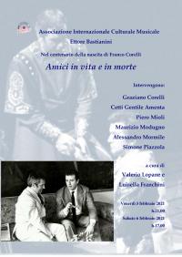 Amici in vita e in morte - Centenario nascita di Franco Corelli